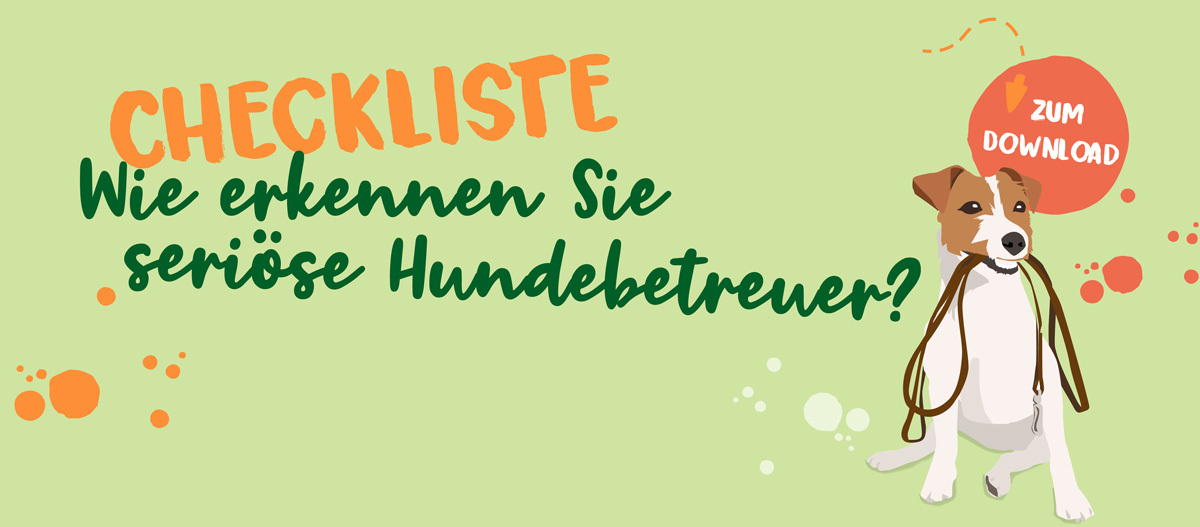 Hundebetreuung Checkliste geeignete Betreuung erkennen Hundebetreuung Checkliste geeignete Betreuung erkennen