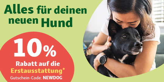 DE_KW14_Firstequipment_NewPet_SG_OS.6erN_3 Alles für deinen neuen Hund